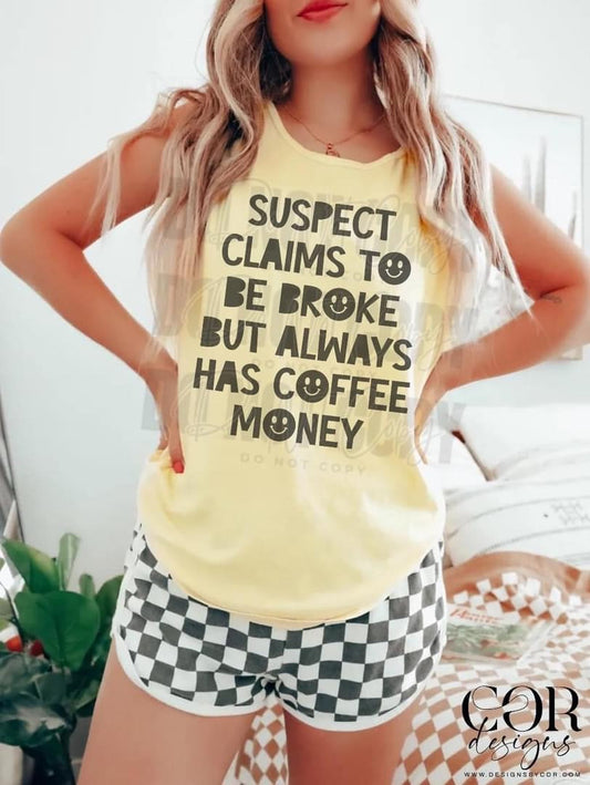 Always Has Coffee Money - Black Ink