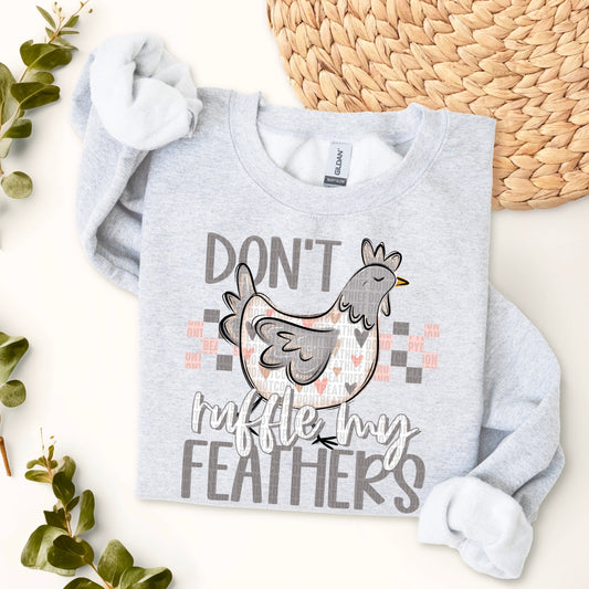 Don't Ruffle My Feathers