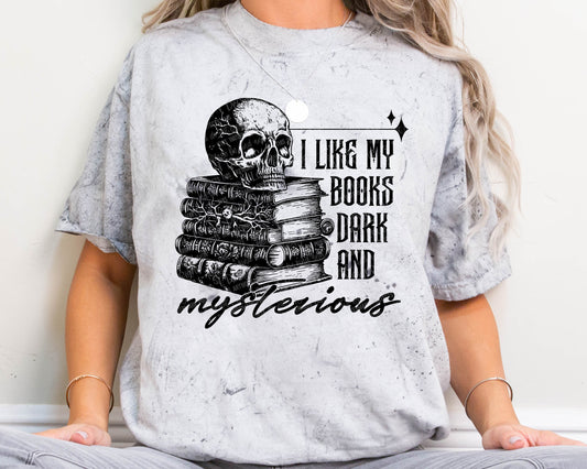 I Like My Books Dark And Mysterious