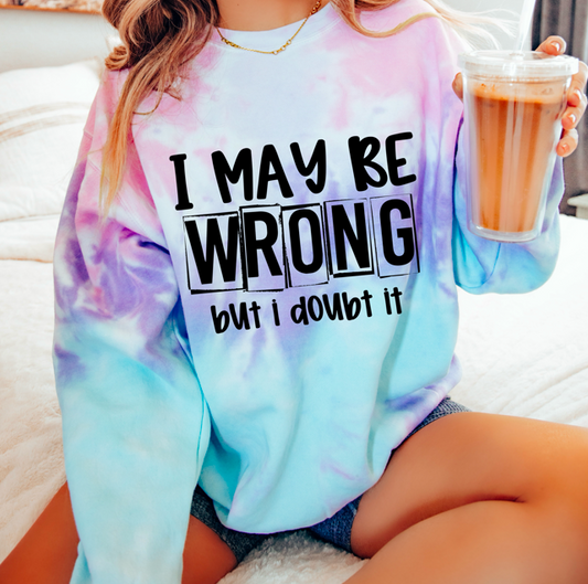 I May Be Wrong But I Doubt It CMD