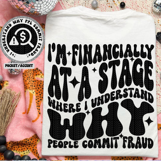 I'm Financially At A Stage