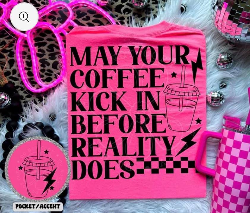 May Your Coffee Kick in Before Reality Does + Front Pocket