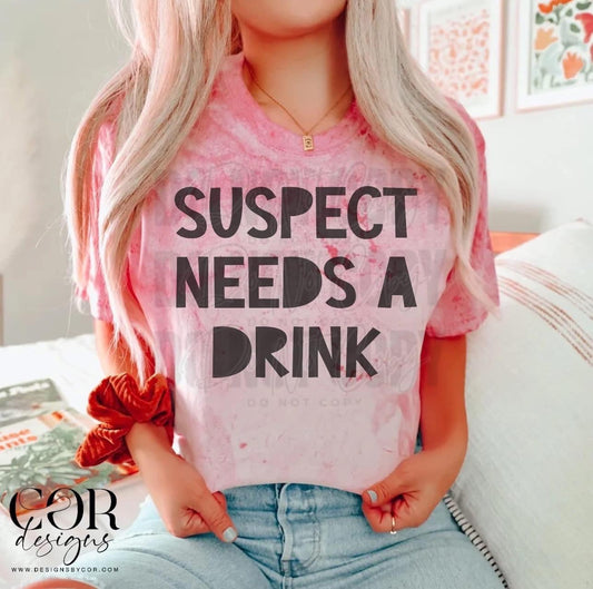 Needs A Drink - Black Ink