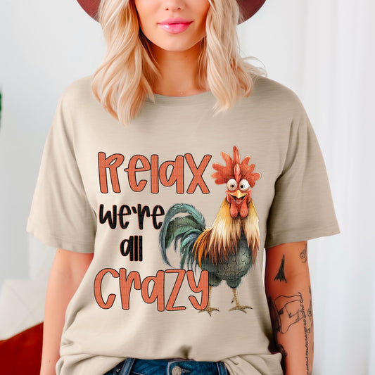 Relax We Are All Crazy