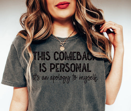 The Comeback Is Personal - Black