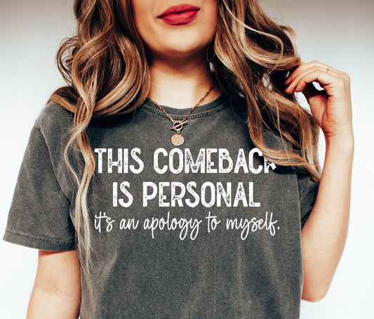 The Comeback Is Personal - White